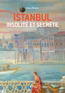 Istanbul insolite et secrète de Emre Oktem