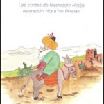 « Les contes de Nasreddin Hodja / Nasreddin Hoca’nin fikralari »