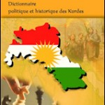 « Dictionnaire politique et historique des Kurdes » de Wirya Rehmany