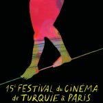 Le 15e Festival du Cinéma de Turquie à Paris