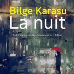 « La nuit » de Bilge Karasu